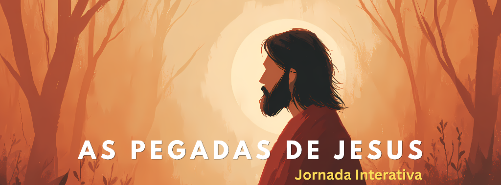 As Pegadas de Jesus