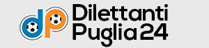 Dilettanti Puglia24