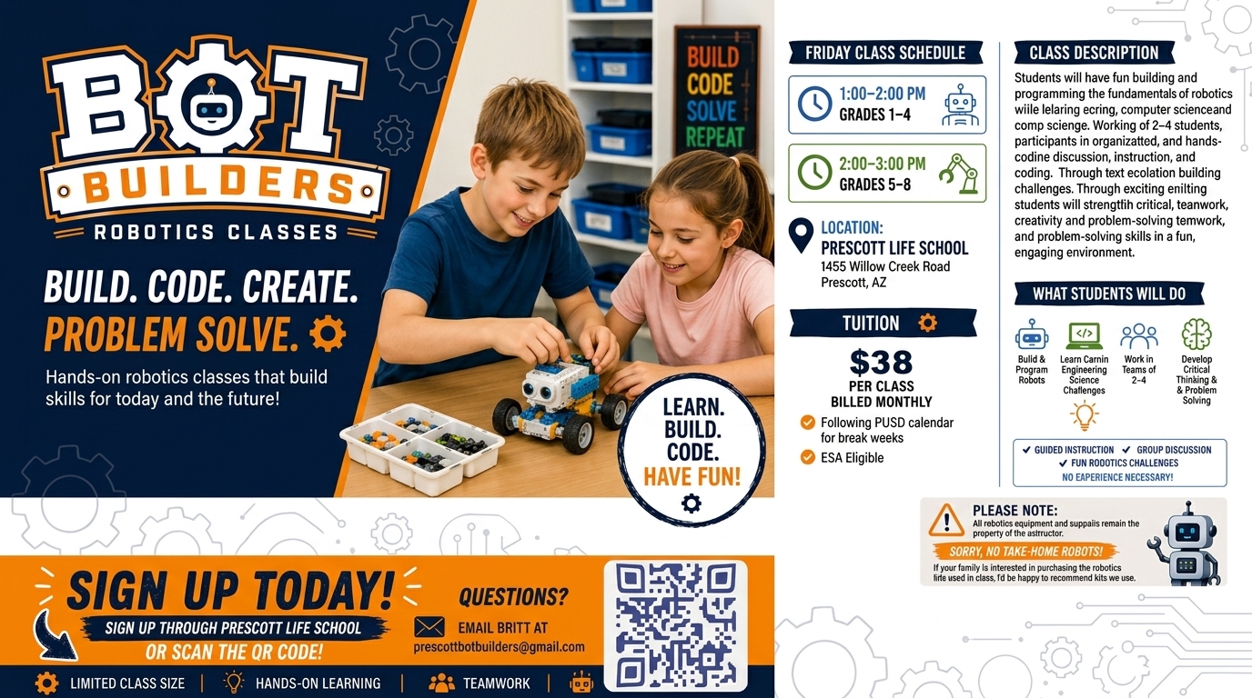 Bot Builders Robotics Classes at Prescott Life School — Fridays, grades 1-8