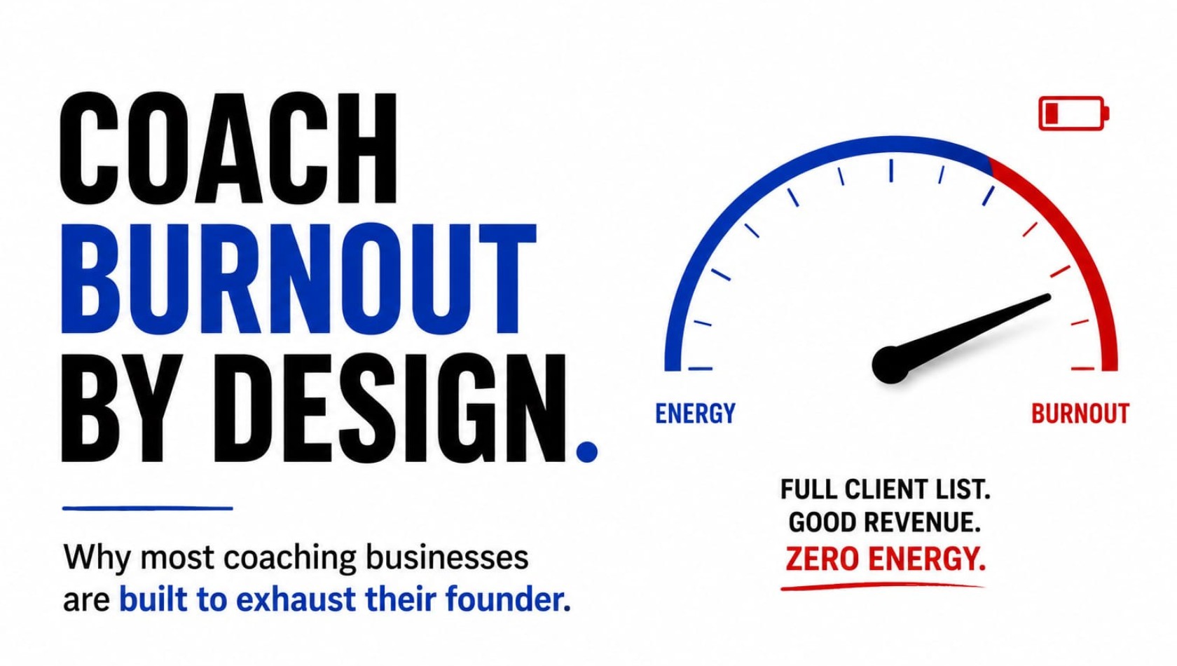 Coach Burnout by Design: Why Most Coaching Businesses Are Built to Exhaust Their Founder