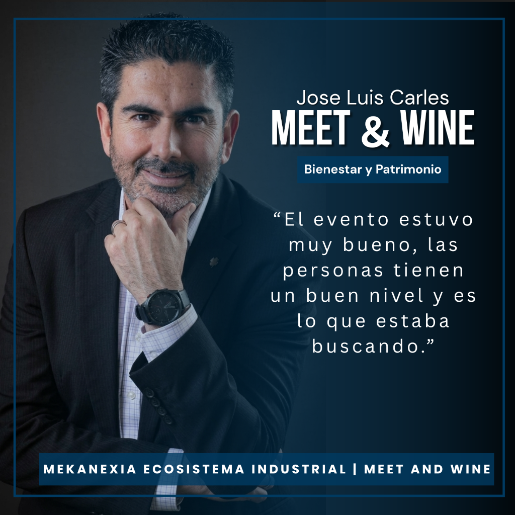 Jose Luis Carles, de Bienestar y Patrimonio, en una tarjeta testimonial oficial de Meet & Wine