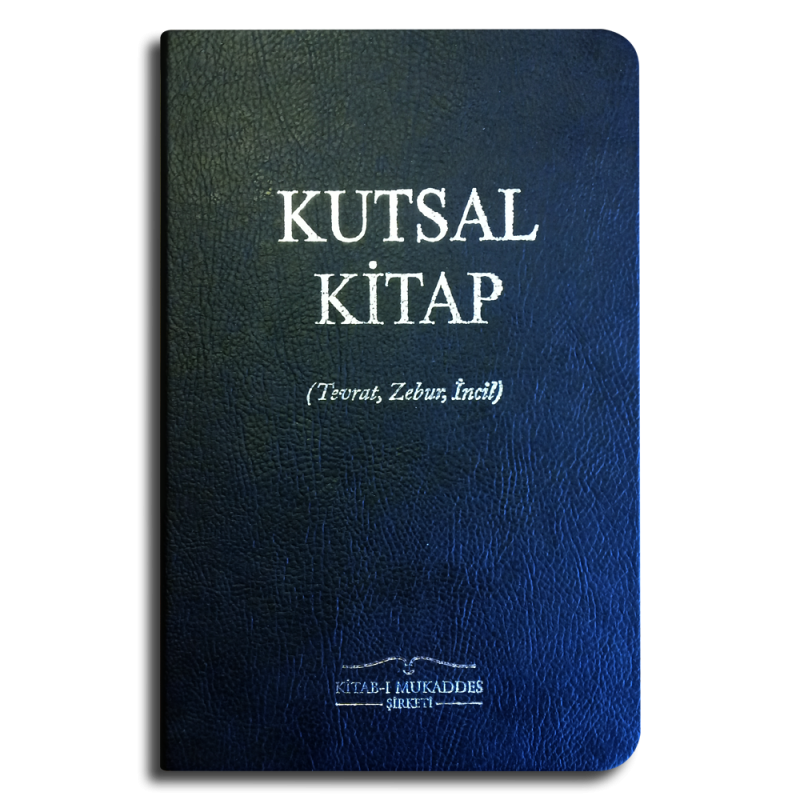 Kutsal Kitap (Tevrat, Zebur, İncil)
