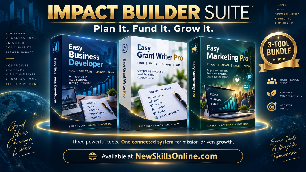 Impact Builder Suite - New Skills Online - Dr. Margaret Jamal - nonprofit technology tools bundle: Easy Business Developer, Easy Grant Writer Pro, Easy Marketing Pro