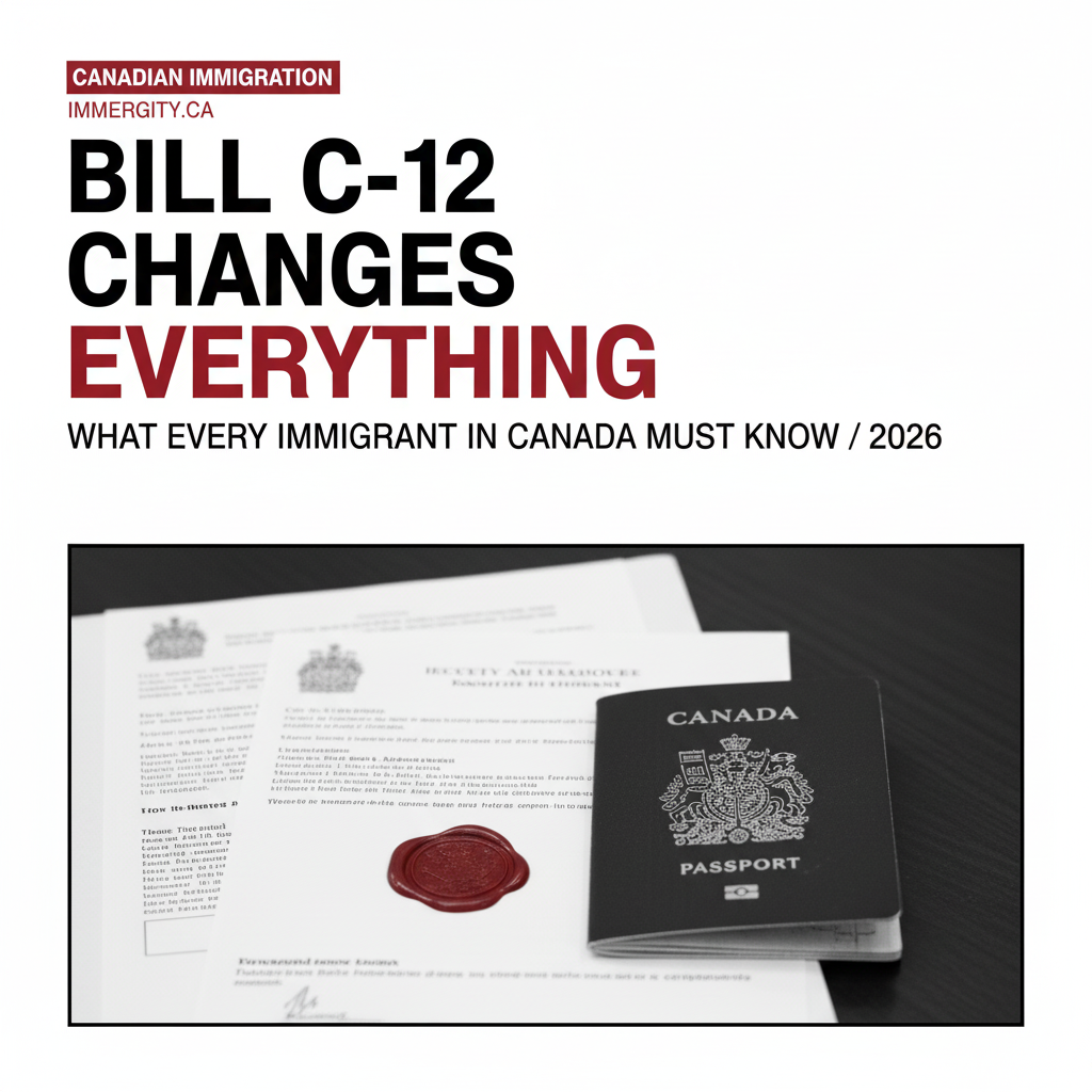 Bill C-12 Canada immigration reform 2026 — official documents with red wax seal