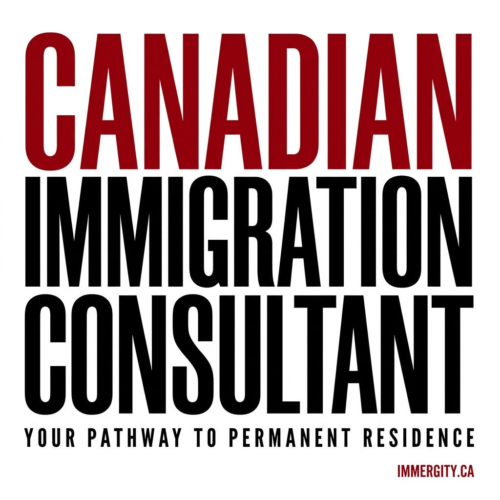 Canadian immigration 2026 complete guide — IMMERGITY immigration consultant