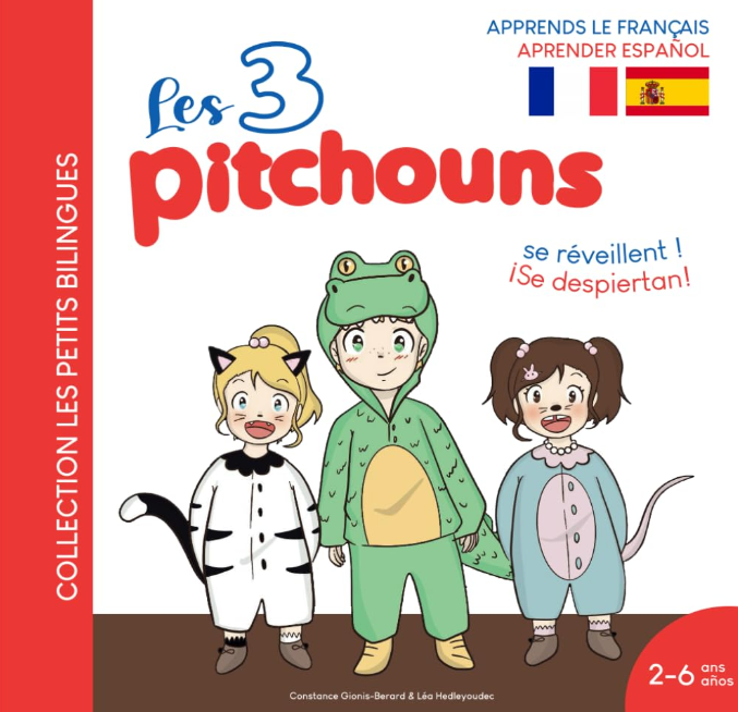 Les 3 Pitchouns se réveillent ! — ¡Se despiertan!