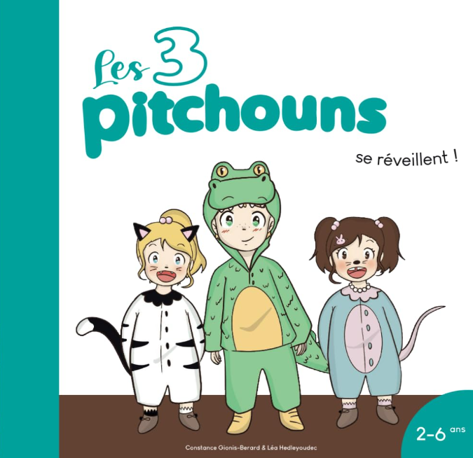 Les 3 Pitchouns se réveillent ! — Édition française