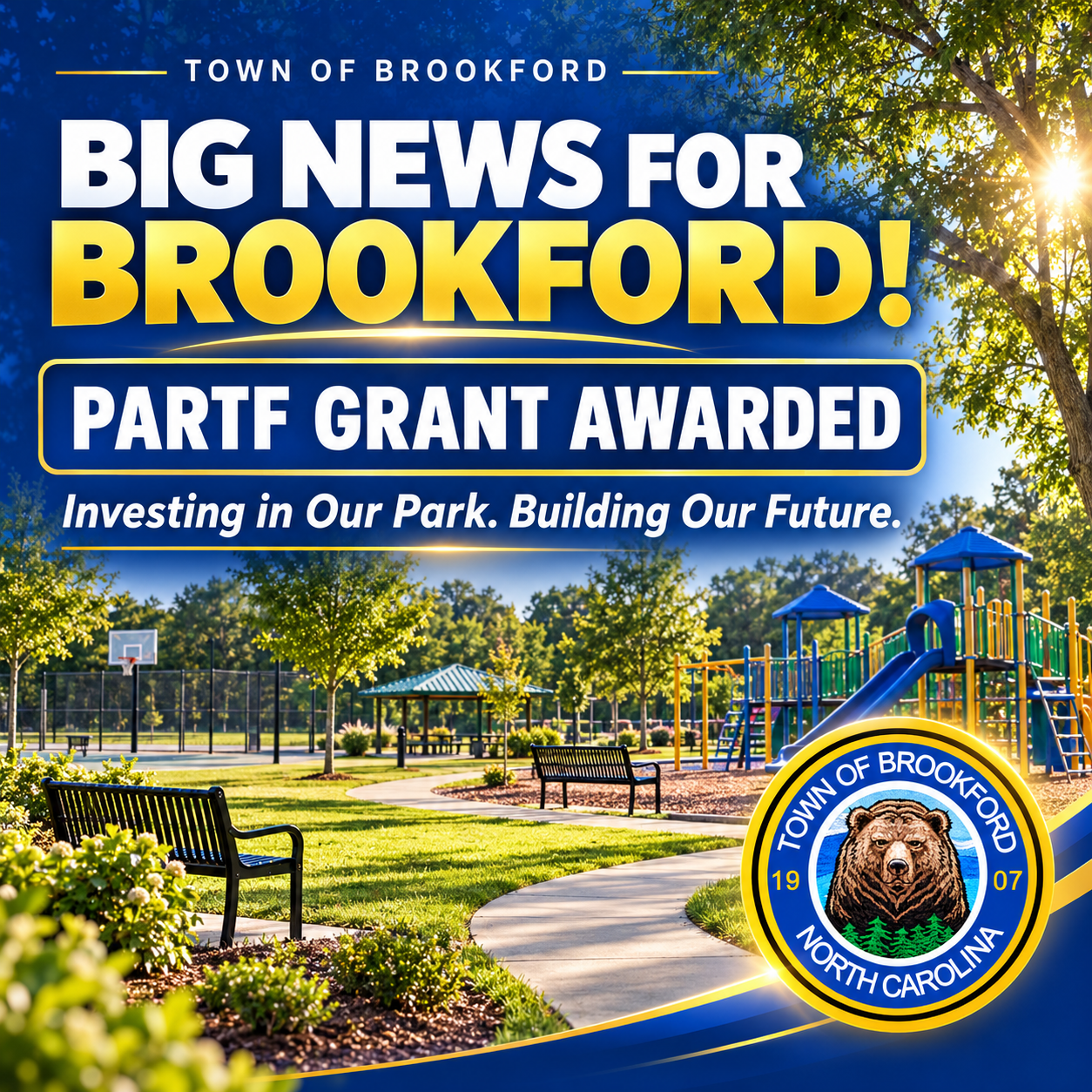 Brookford Awarded PARTF Grant for Major Community Park Improvements