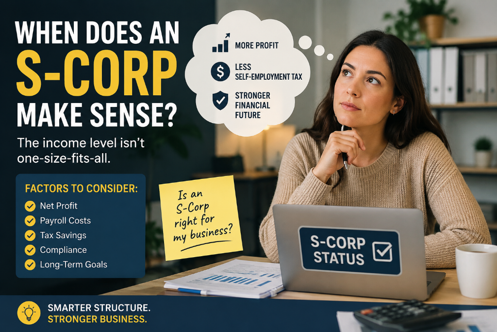 At What Income Level Does It Make Financial Sense for a Freelancer to Switch to an S-Corp?