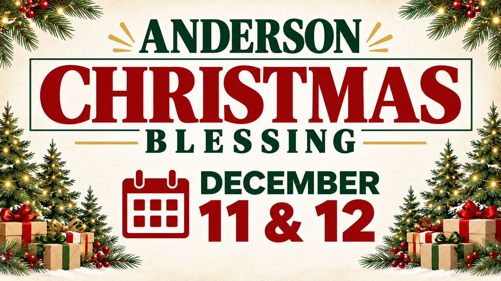 Anderson Christmas Blessing — December 11 & 12. Indoor crusade with toys and gifts through a huge raffle, free hot dogs for the first 200 people, the gospel shared and prayer for every person.