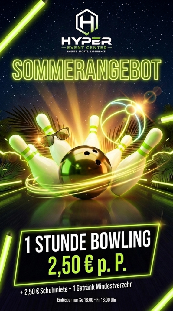 Sommerangebot Hyper Event Center – 1 Stunde Bowling 2,50 € p.P.