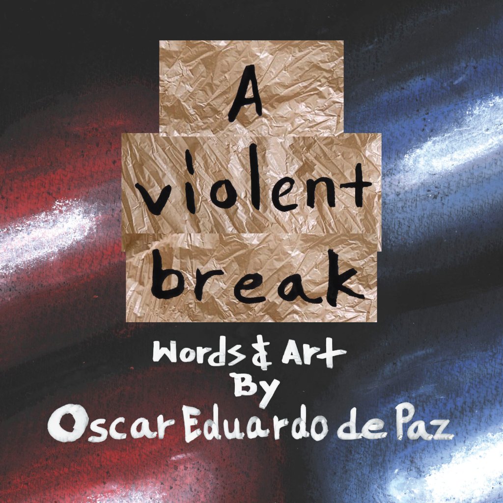 A Violent Break