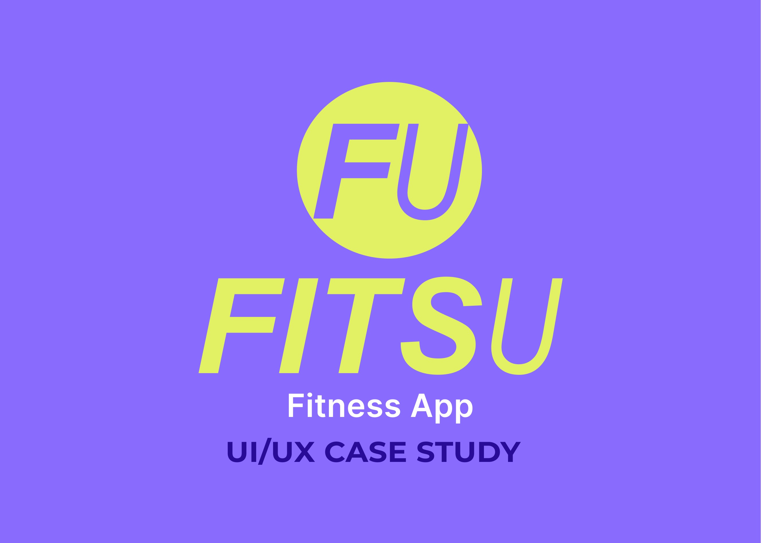 FitsU — Fitness App, UI/UX case study