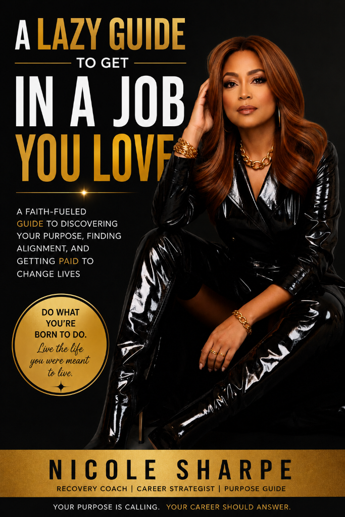 A Lazy Guide To Getting A Job You Love — Nicole Sharpe