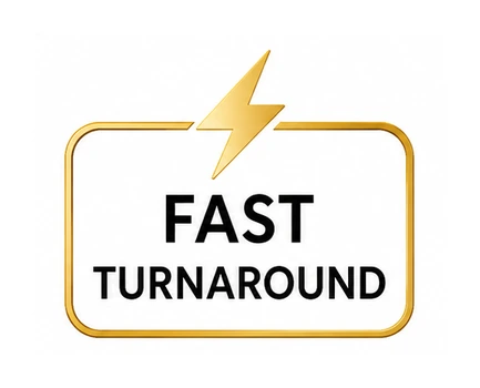 Fast Turnaround