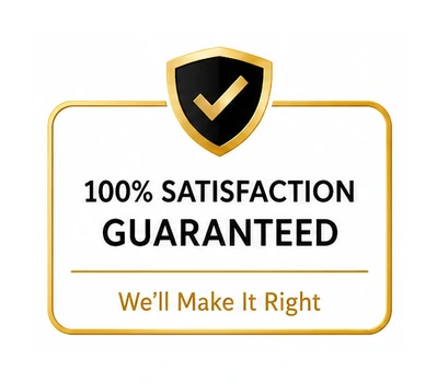 100% Satisfaction Guaranteed
