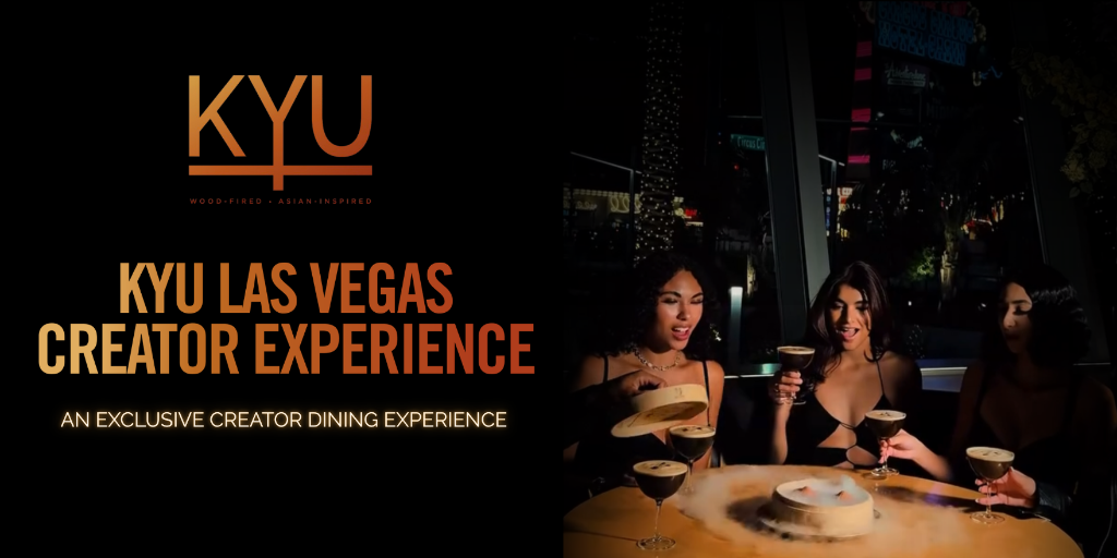 KYU Las Vegas Creator Experience