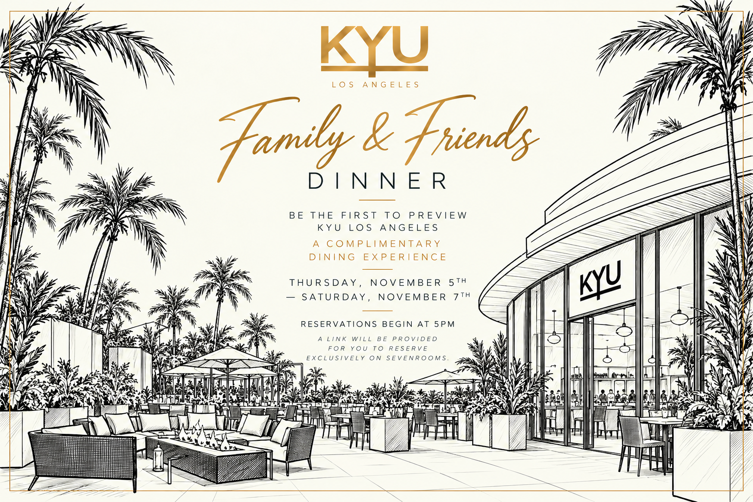 KYU Los Angeles Family & Friends Dinner invitation — Thursday, November 5th through Saturday, November 7th, reservations begin at 5PM