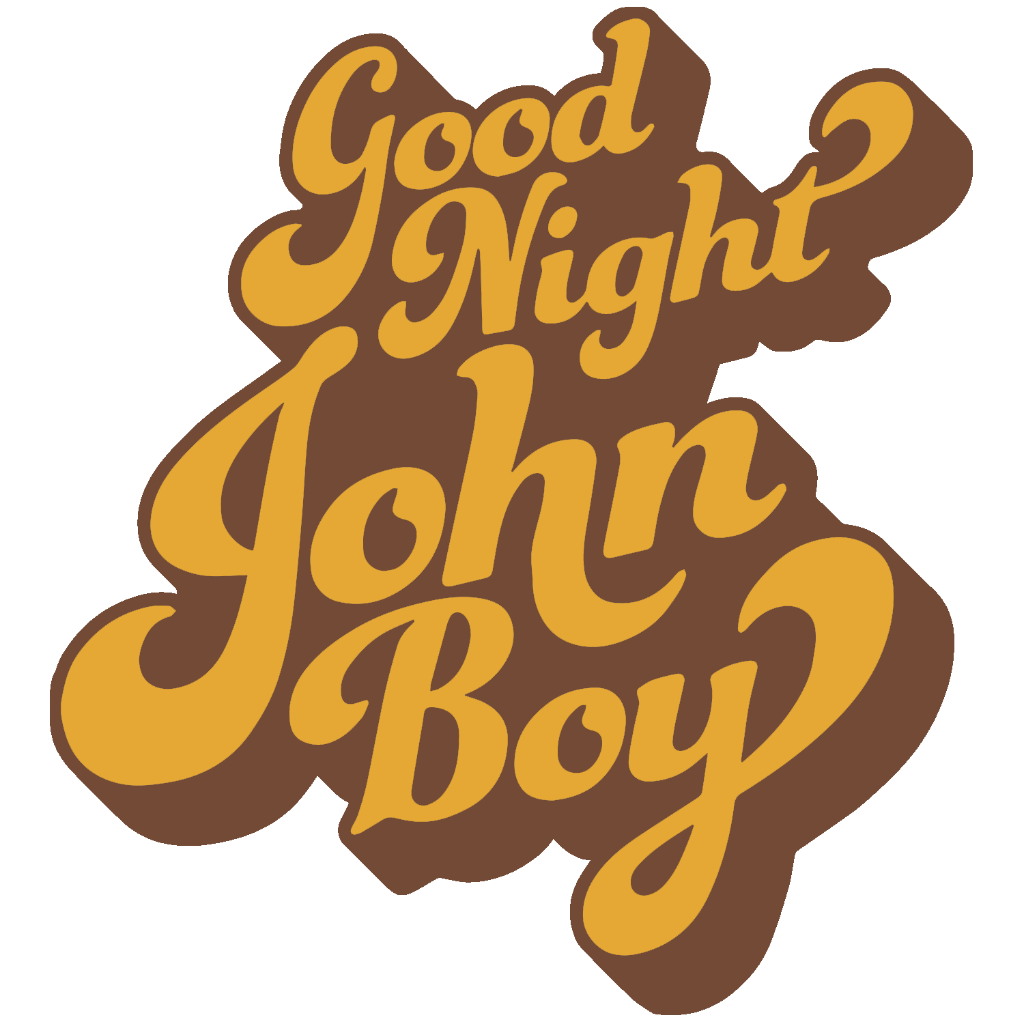 Good Night John Boy