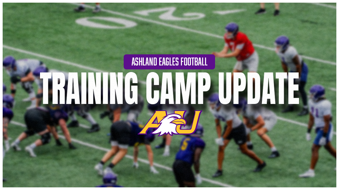 Ashland Football Training Camp Update | Week One Recap