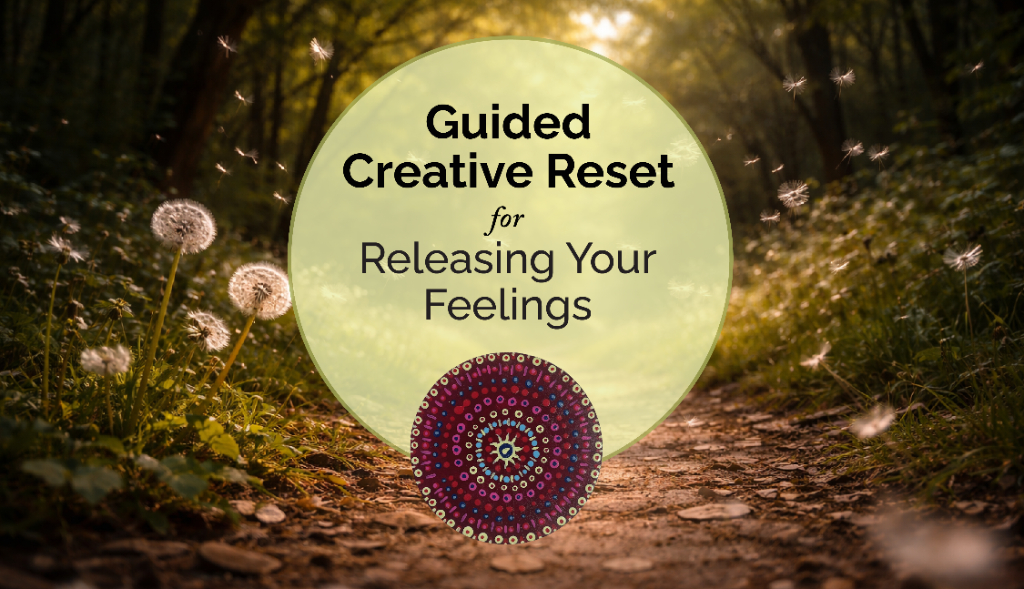 Releasing Your Feelings