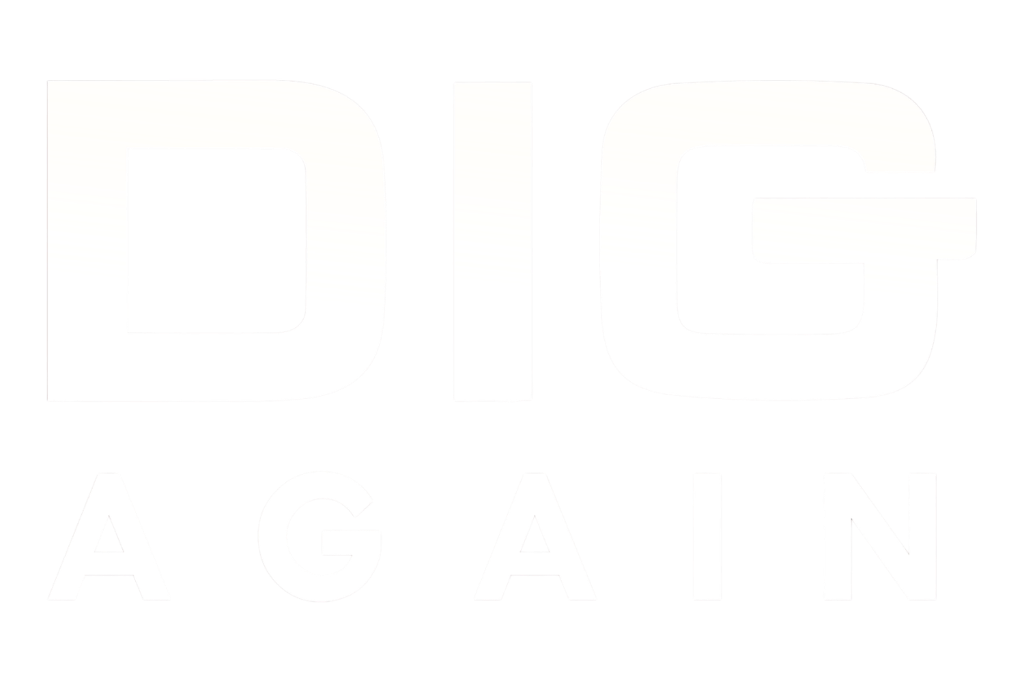Dig Again