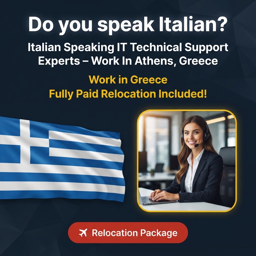 Italian Speaking IT Technical Support Experts – Work In Athens, Greece job in Greece - Mercier Consultancy
