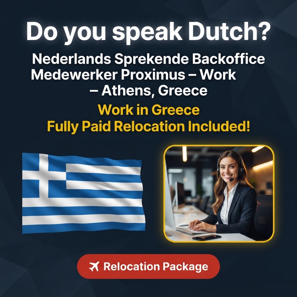 Nederlands Sprekende Backoffice Medewerker Proximus – Work In Athens, Greece job in Greece - Mercier Consultancy