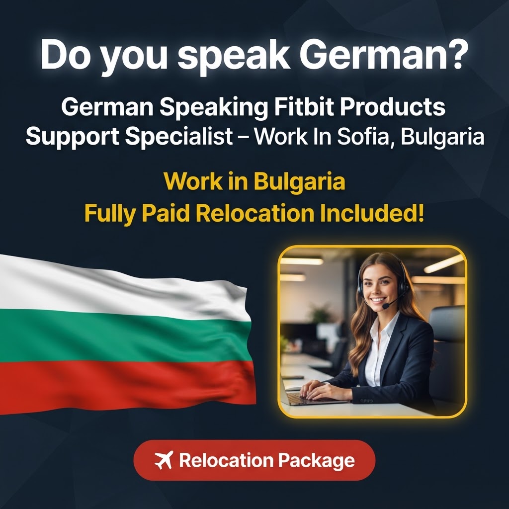 German Speaking Fitbit Products Support Specialist – Work In Sofia, Bulgaria job in Bulgaria - Mercier Consultancy
