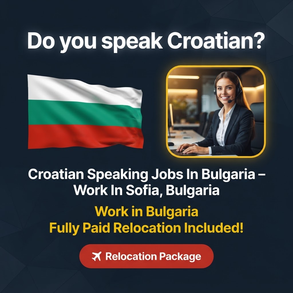 Croatian Speaking Jobs In Bulgaria job in Bulgaria - Mercier Consultancy