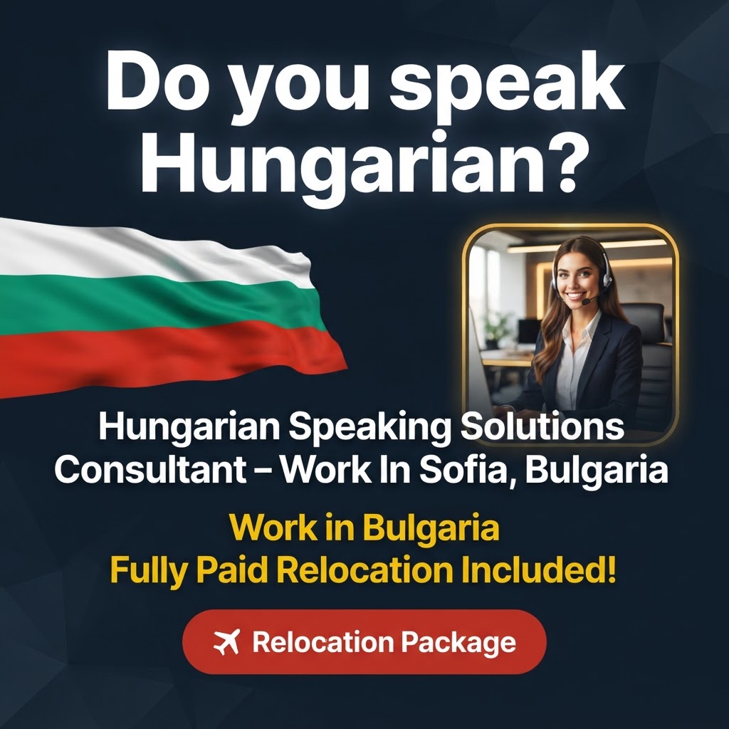 Hungarian Speaking Solutions Consultant – Work In Sofia, Bulgaria job in Bulgaria - Mercier Consultancy