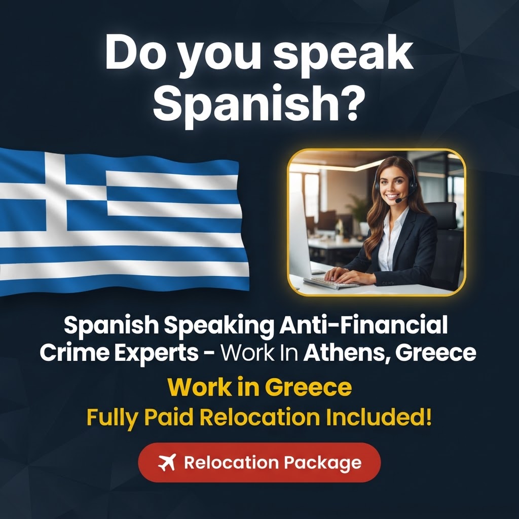 Spanish Speaking Anti-Financial Crime Experts – Work In Athens, Greece job in Greece - Mercier Consultancy