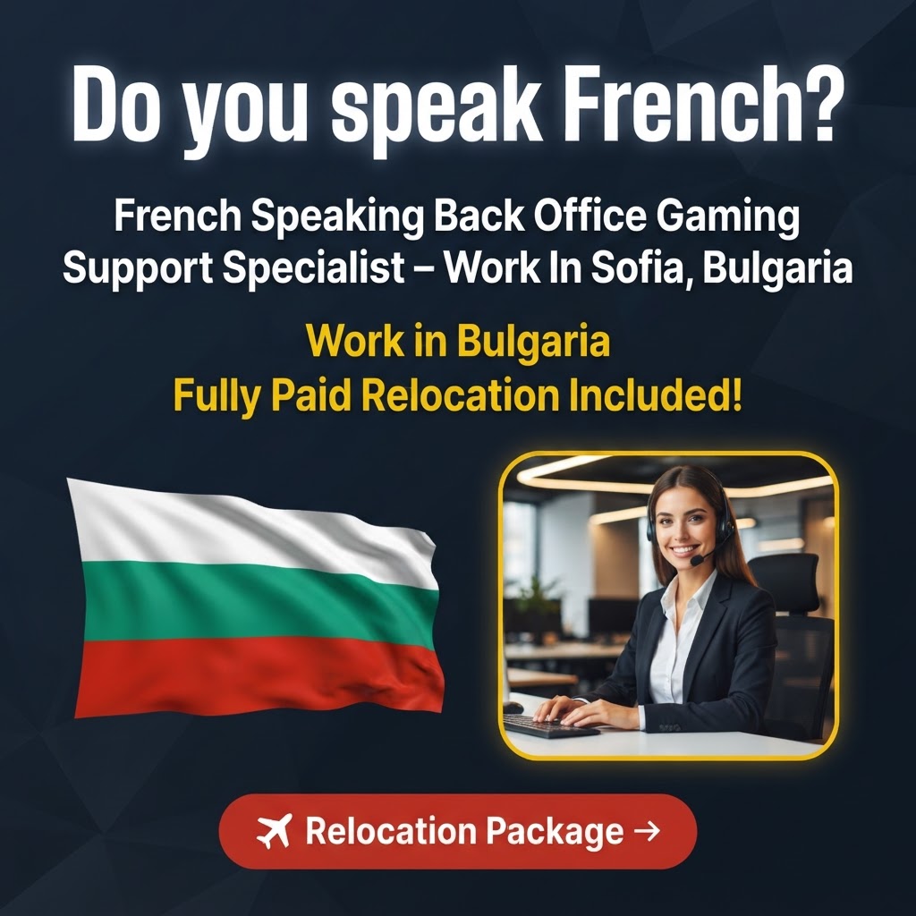 French Speaking Back Office Gaming Support Specialist – Work In Sofia, Bulgaria job in Bulgaria - Mercier Consultancy
