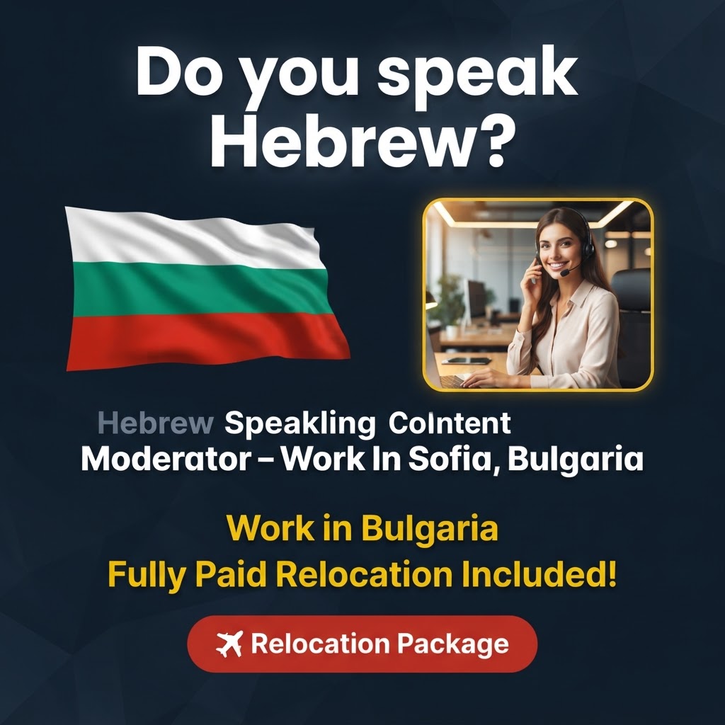 Hebrew Speaking Content Moderator – Work In Sofia, Bulgaria job in Bulgaria - Mercier Consultancy
