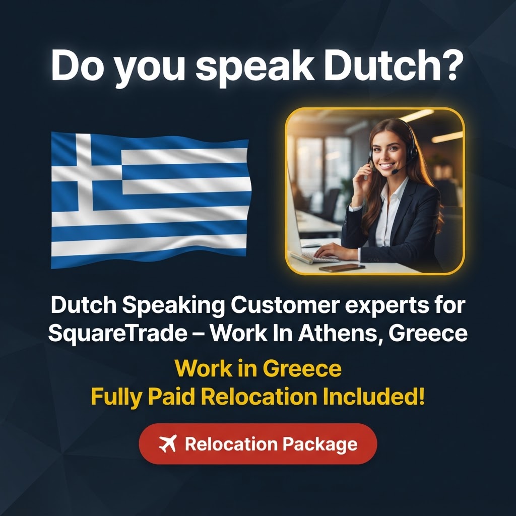 Dutch Speaking Customer experts for SquareTrade – Work In Athens, Greece job in Greece - Mercier Consultancy