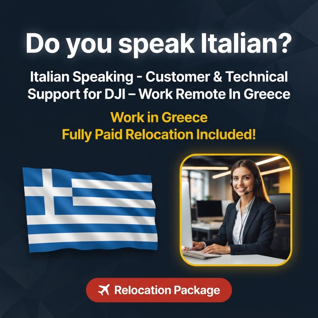 Italian Speaking - Customer & Technical Support for DJI – Work Remote In Greece job in Greece - Mercier Consultancy