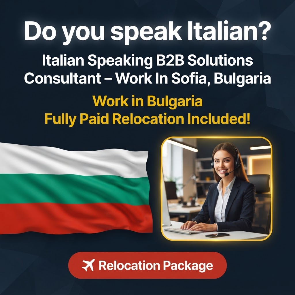 Italian Speaking B2B Solutions Consultant – Work In Sofia, Bulgaria job in Bulgaria - Mercier Consultancy