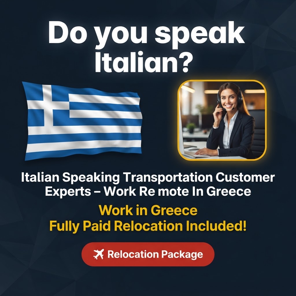Italian Speaking Transportation Customer Experts – Work Remote In Greece job in Greece - Mercier Consultancy