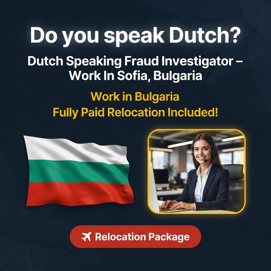 Dutch Speaking Fraud Investigator – Work In Sofia, Bulgaria job in Bulgaria - Mercier Consultancy