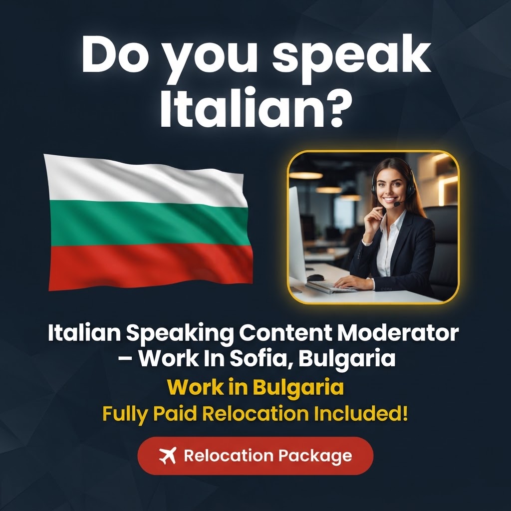Italian Speaking Content Moderator – Work In Sofia, Bulgaria job in Bulgaria - Mercier Consultancy
