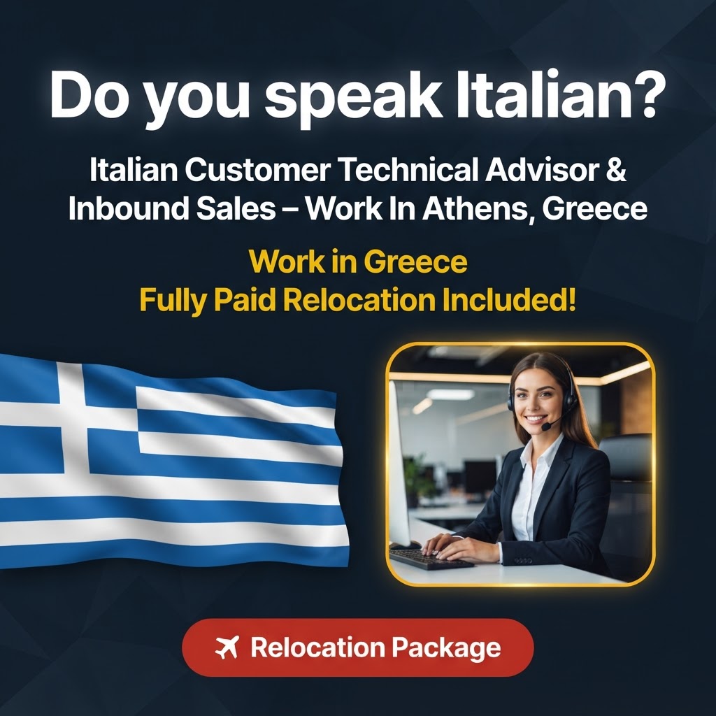 Italian Customer Technical Advisor & Inbound Sales – Work In Athens, Greece job in Greece - Mercier Consultancy