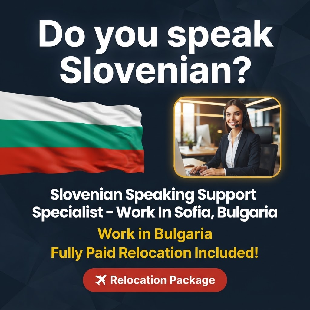 Slovenian Speaking Support Specialist – Work In Sofia, Bulgaria job in Bulgaria - Mercier Consultancy