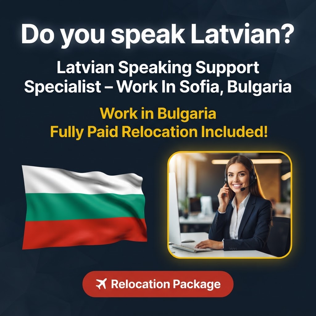 Latvian Speaking Support Specialist – Work In Sofia, Bulgaria job in Bulgaria - Mercier Consultancy