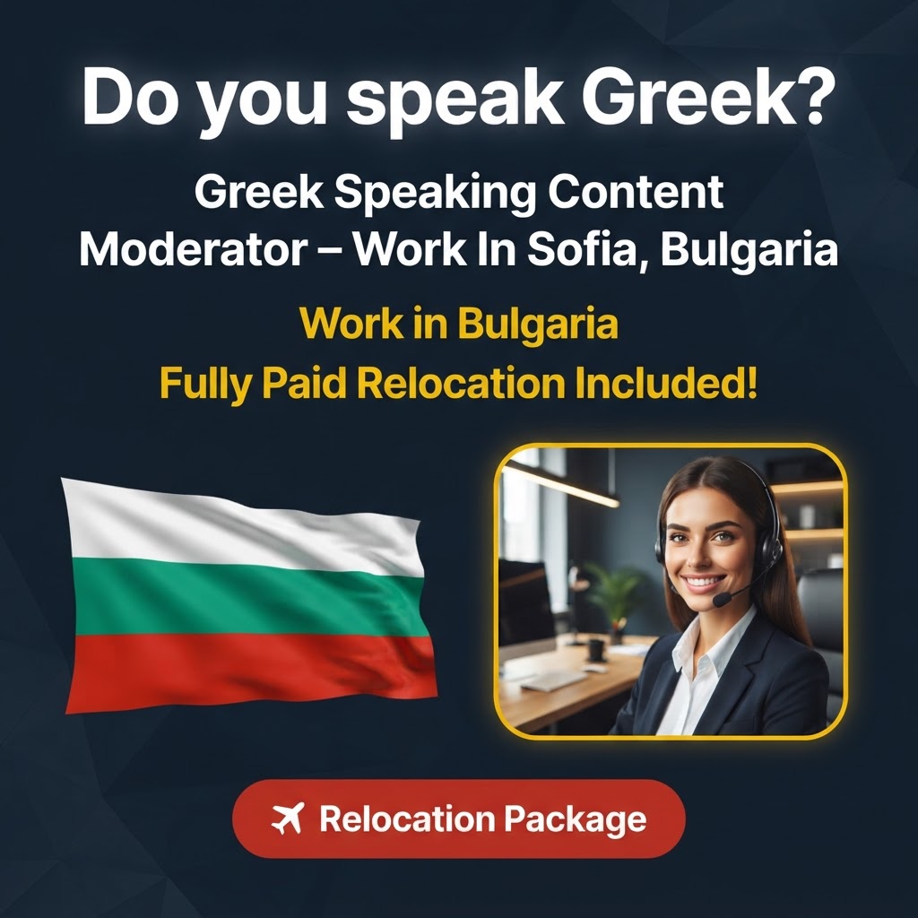 Greek Speaking Content Moderator – Work In Sofia, Bulgaria job in Bulgaria - Mercier Consultancy