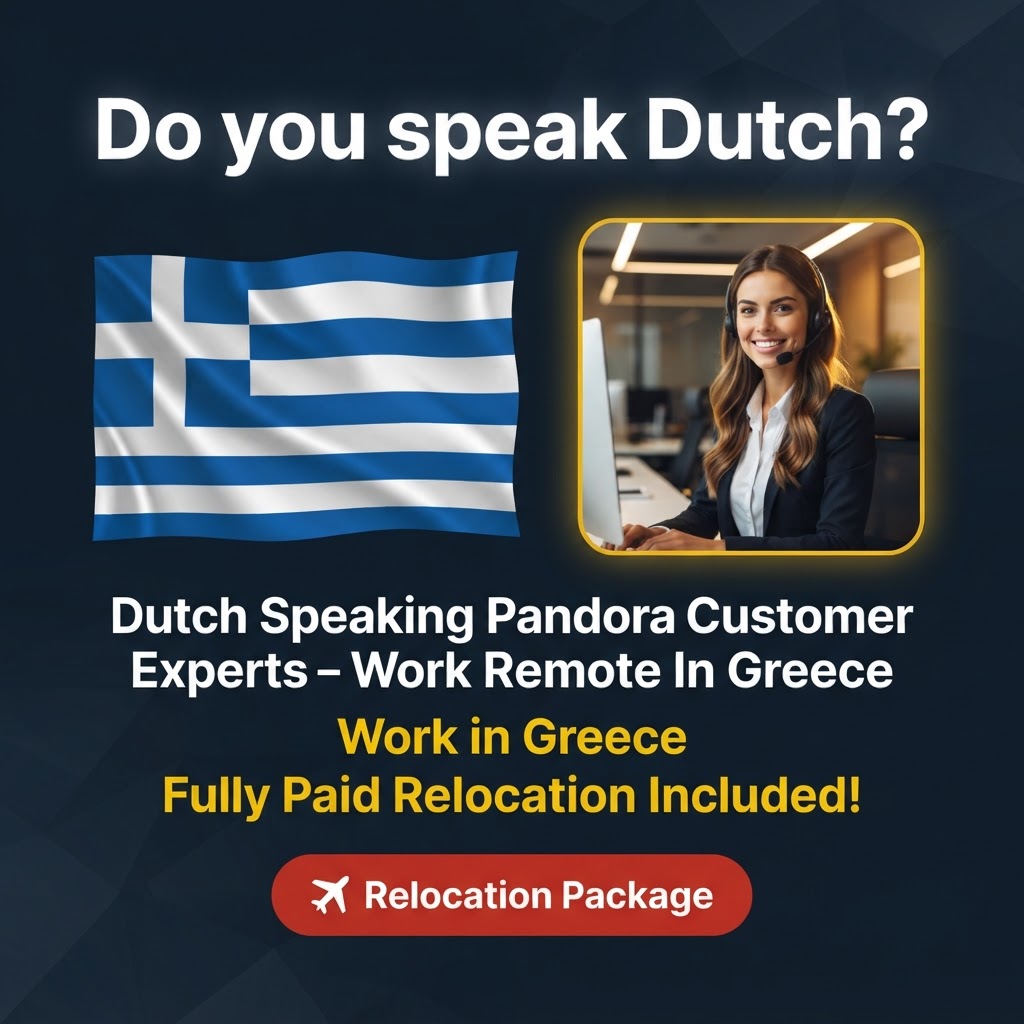 Dutch Speaking Pandora Customer Experts – Work Remote In Greece job in Greece - Mercier Consultancy