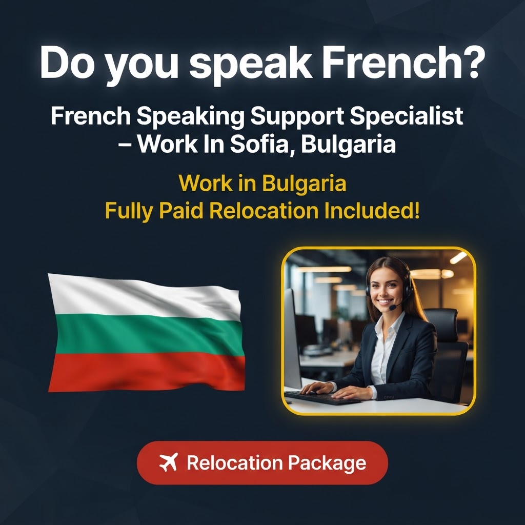 French Speaking Support Specialist – Work In Sofia, Bulgaria job in Bulgaria - Mercier Consultancy