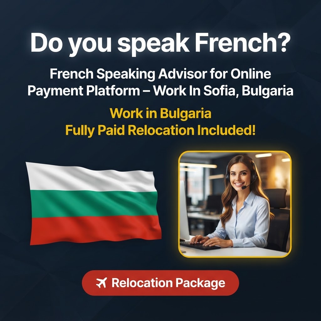 French Speaking Advisor for Online Payment Platform – Work In Sofia, Bulgaria job in Bulgaria - Mercier Consultancy