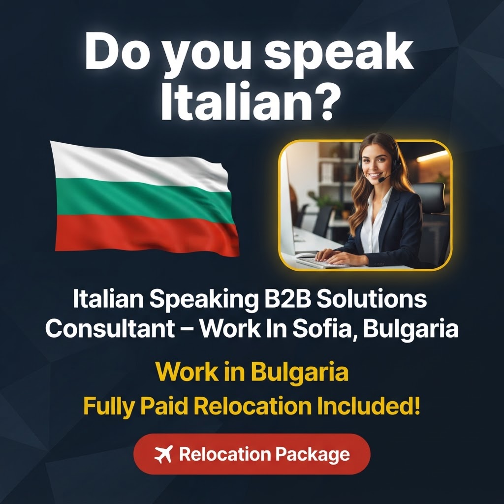 Italian Speaking B2B Solutions Consultant – Work In Sofia, Bulgaria job in Bulgaria - Mercier Consultancy
