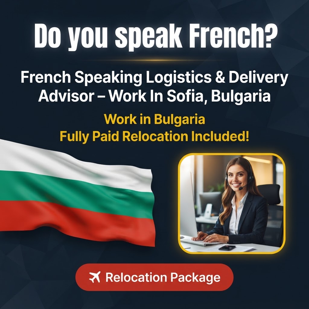 French Speaking Logistics & Delivery Advisor – Work In Sofia, Bulgaria job in Bulgaria - Mercier Consultancy