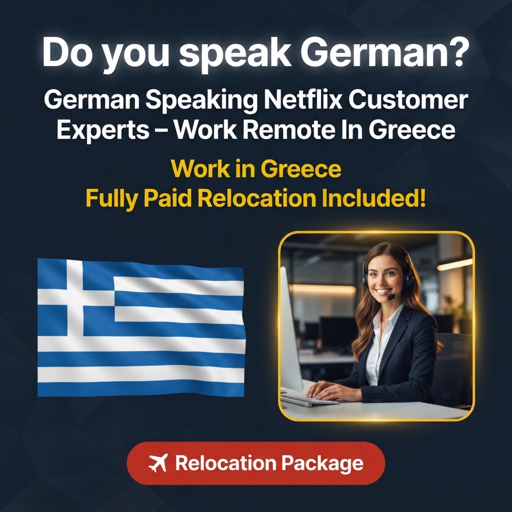 German Speaking Netflix Customer Experts – Work Remote In Greece job in Greece - Mercier Consultancy